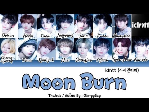 [ Thaisub / ซับไทย ] idntt (아이덴티티) - Moon Burn 🌖🔥