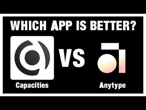 Capacities vs Anytype 2025 | Which App Is Better?