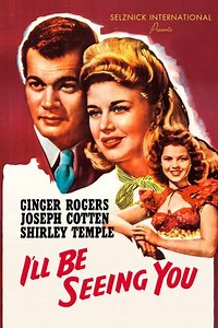 I'll Be Seeing You (1944) - Movie