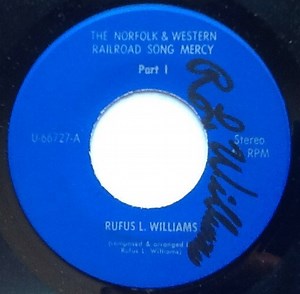 Rufus L. Williams - The Norfolk & Western Railroad Song Mercy