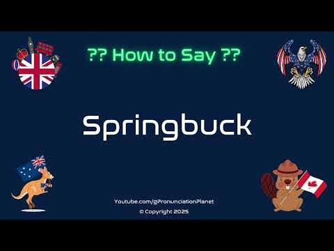 🦌🌿 How to Pronounce Springbuck? (CORRECTLY) | Pronunciation Planet