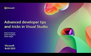 Build 2023 - Visual Studio 中的高级开发人员提示和技巧_哔哩哔哩_bilibili