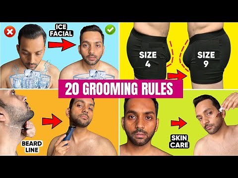 20 Grooming Rules Every Man Should Know | Skin Care | Hair Care | Personal Hygiene