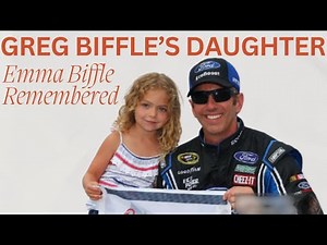 Who Was Emma Biffle? Greg Biffle’s Daughter Remembered