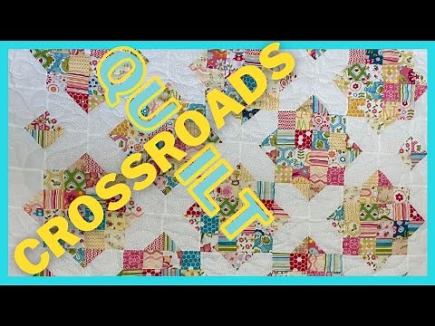 How To Make A Cute Crossroads Quilt Using your Stash!