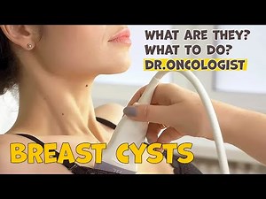 Breast cysts: what arey they and what should be done. Doctor oncologist Atabekov Igor