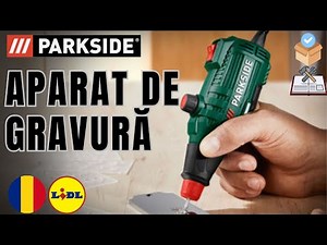 APARAT DE GRAVURĂ Parkside PGG 15 E4 ROMÂNIA ROMÂNĂ LIDL