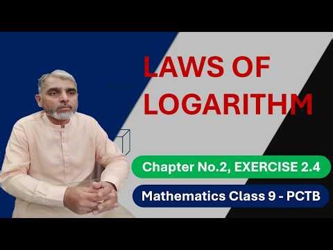 Class 9 Math Chapter 2 | Laws of Logarithm Explained with Examples | Nisar Math Academy