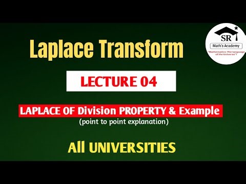 LAPLACE TRANSFORM | DIVISION PROPERTY IN HINDI | LEC 04 | SR MATHS ACADEMY