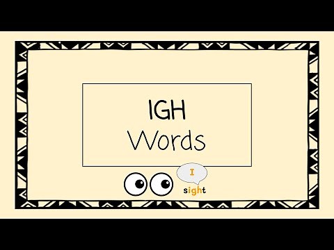 IGH Words - 4 Minute Phonics