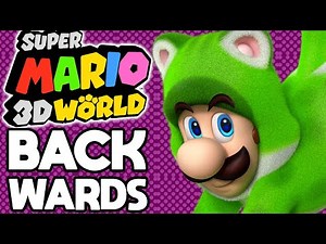 Is it Possible to Beat Super Mario 3D World Backwards?