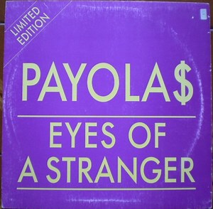 Payola$ - Eyes Of A Stranger
