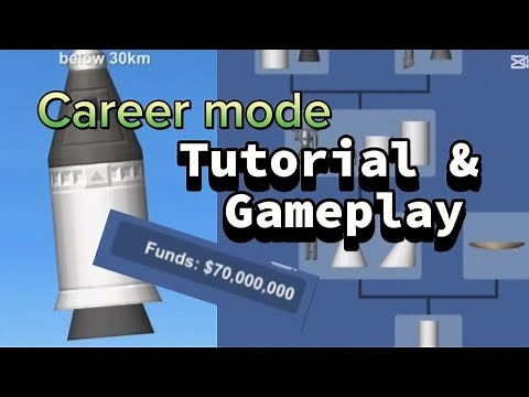Spaceflight Simulator: Career mode - tutorial & gameplay