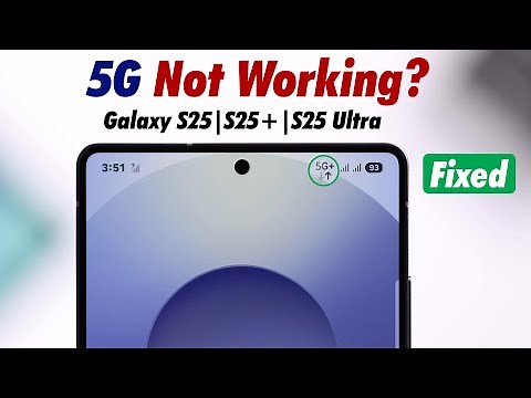 5G Not Working Samsung S25 Ultra/S25+ [Fix]