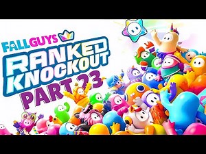 FALL GUYS: Ranked Knockout - Gameplay Walkthrough - PART 23