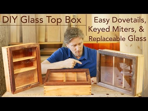 How to Build a Keepsake Box | Curio Cabinet with Removable Glass #diy
