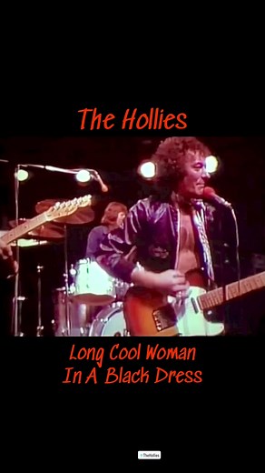 The Hollies - Long Cool Woman In A Black Dress | Classic Rock