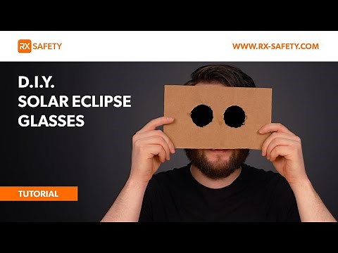 How to Make DIY Solar Eclipse Glasses | RX Safety