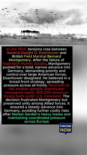 Why Eisenhower Took 300,000 U.S. Troops Away From Montgomery