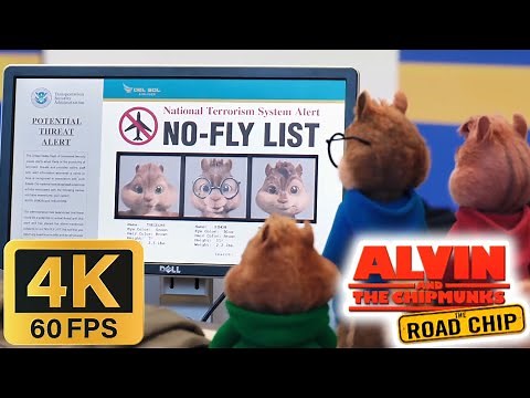 Alvin and the Chipmunks: The Road Chip (2015) - The No Fly List Scene [4K/60FPS]