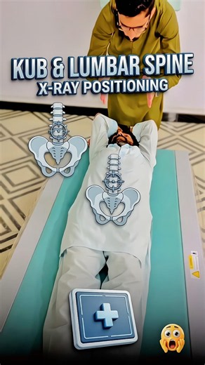 KUB and Lumbar Spine X-ray positioning #drnakash2001