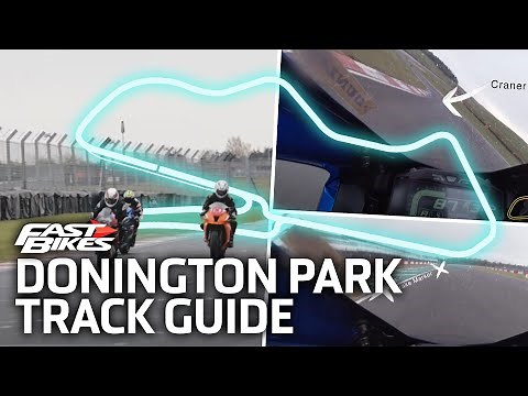 How to ride Donington Park | Donington Park Track Guide