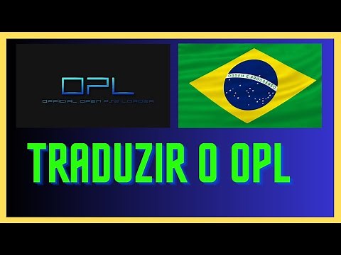 Como traduzir o OPL para Português