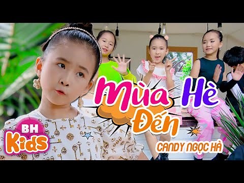 Mùa Hè Đến ♫ Candy Ngọc Hà ♫ Nhạc Thiếu Nhi Vui Nhộn [MV 4K]