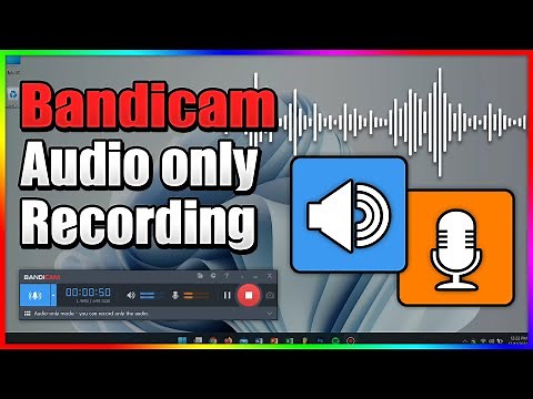 How to Record Only Audio (Free MP3 Recorder) - Bandicam