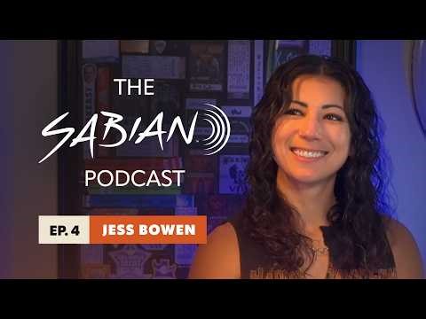 The SABIAN Podcast: Season 1 Episode 4 Jess Bowen on Fear, Visibility & Taking Up Space