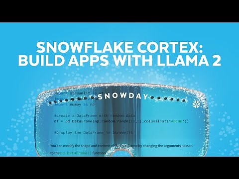 Snowflake Cortex: Industry-leading AI Models And LLMs In Snowflake | Snowday 2023