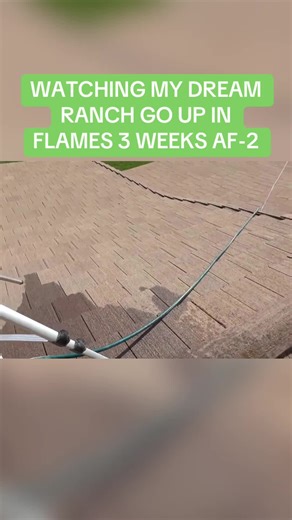 Dream Ranch Fire: Watching My Home Go Up In Flames