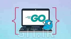 دوره فشرده آموزش Go برای مبتدیان (Golang)