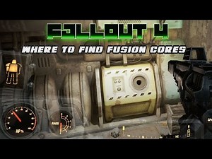 Fallout 4 - Where to Find Fusion Cores