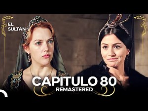 El Sultán | Capitulo 80 (REMASTERED) Doblado en Español
