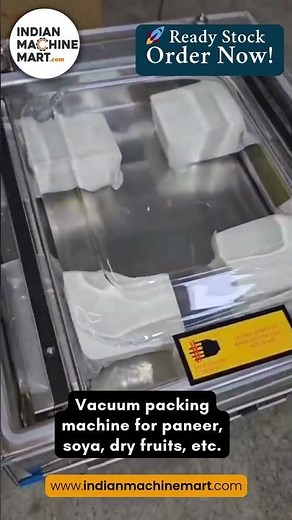 🌟 Presenting our Vacuum Packing Machine – perfect for paneer, soya, dry fruits & more.