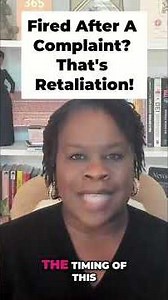 Fired After A Complaint? Thats Retaliation