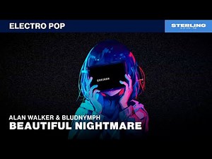 Alan Walker - Beautiful Nightmare (feat. bludnymph)
