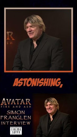 SIMON FRANGLEN ON THE 'ASTONISHING' AVATAR 4 AND 'BONKERS' AVATAR 5 - Cinema Savvy