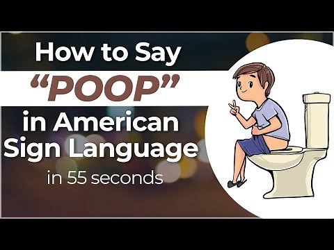 How to Say "POOP" in Sign Language? Learn in 55 SECONDS or Less!
