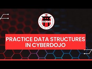 How to Practice Data Structures in Cyberdojo 2025?