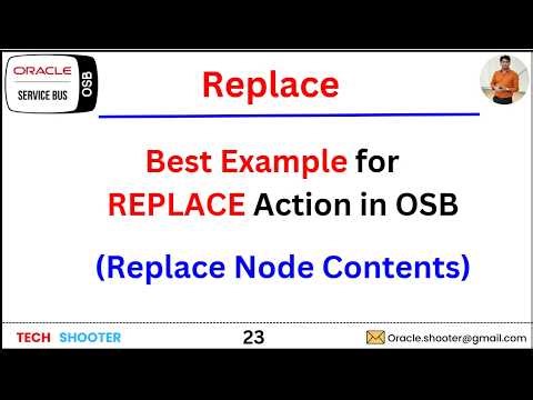 SOA-23 Replace Root Node Content Explained with Practical Example (OSB)