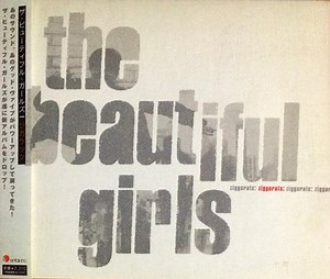 The Beautiful Girls - Ziggurats