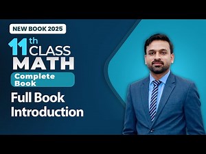 11th Class Math | Full Book Introduction | Class 11th Math New Book 2025