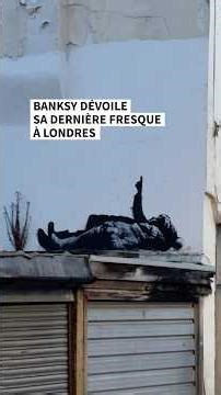 Banksy dévoile sa dernière fresque à Londres