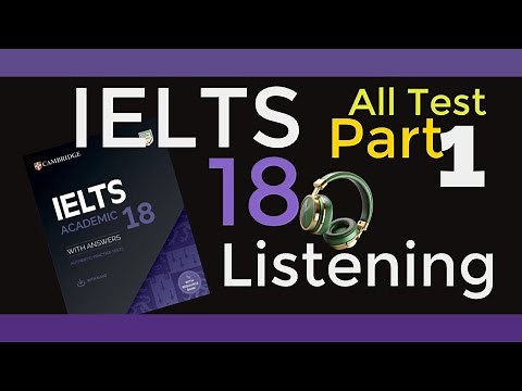 Cambridge 18 All Listening Test Part 1। All Part- 1 Listening Practice #ieltspreparation