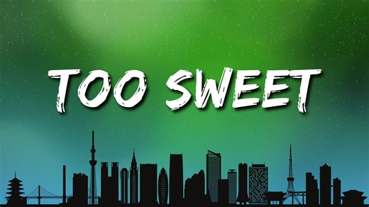 Hozier - Too Sweet (歌词)