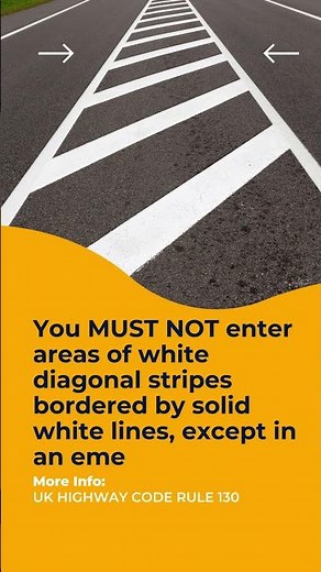 UK Highway Code Rule 130: Areas of White Diagonal Stripes