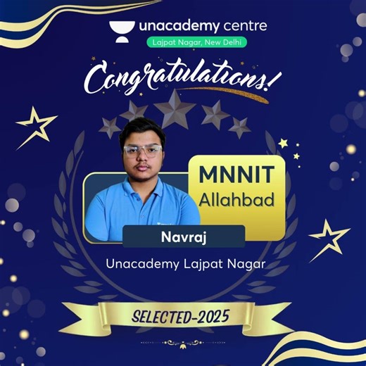 Navraj JEE TOPPER | MNNIT Allahbad | Unacademy Lajpat Nagar Toppers Series