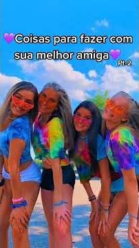 Coisas para fazer com sua melhor amiga ❤️🦋
